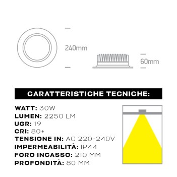 Downlight Plafoniera da Incasso 30W 2250lm Dual White CCT IP44 UGR19 Foro 210mm Colore Bianco