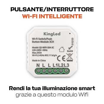 KING LED | Modulo Interruttore/Pulsante 3 canali Smart WiFi AC 230V