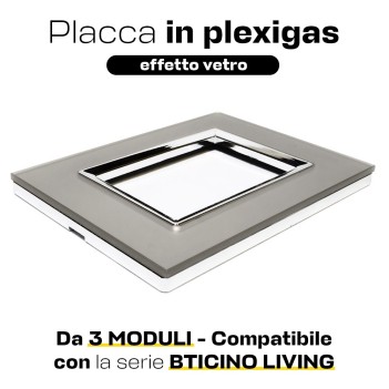 PLACCA 3 MODULI PLEXI TITANIO Compatibile BTICINO LIVINGx