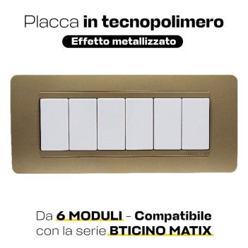 Placca Cornice 6 Moduli Oro opaco - Serie compatibile Matix