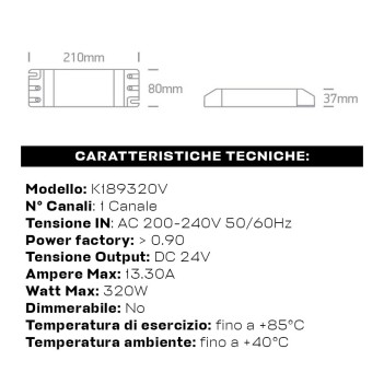 Alimentatore High Power 320W DC 24V per Strisce Led - Modello K189320V